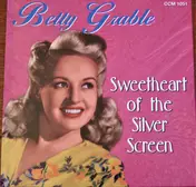 Betty Grable - Sweetheart Of The Silver Screen