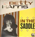 LP - Betty Harris - In The Saddle - Still sealed