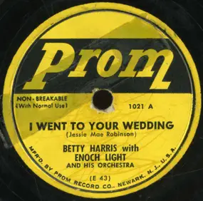 Betty Harris - I Went To Your Wedding / High Noon