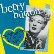 Betty Hutton - Somebody Loves Me Soundtrack