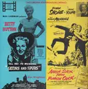 LP - Betty Hutton, Dinah Shore, Alan Young a.o. - 'Satins And Spurs' / 'Aaron Slick From Punkin Crick'
