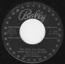 7inch Vinyl Single - Betty Johnson - The Song You Heard When You Fell In Love / I'm Beginning To Wonder