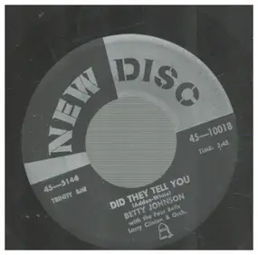 Betty Johnson - Did They Tell You / Buckle On The Boot