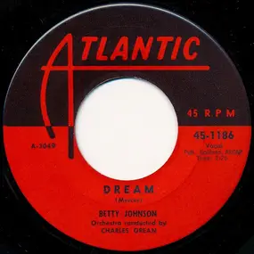 Betty Johnson - Dream / How Much