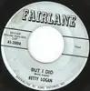 7inch Vinyl Single - Betty Logan Chotas - But I Did / Hello Darling