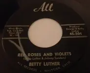 Betty Luther - Red Roses And Violets