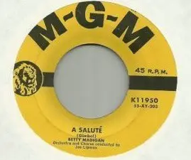 Betty Madigan - The Wheels Of Love / A Salute