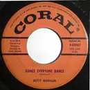 7inch Vinyl Single - Betty Madigan - Dance Everyone Dance