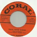 7inch Vinyl Single - Betty Madigan - True Love Gone