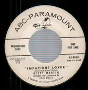 Betty Martin - Impatient Lover / Joey's Song