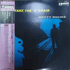 Betty Roche - Take the "A" Train