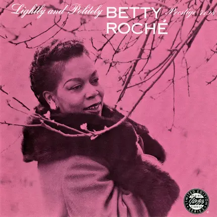 Betty Roché - Lightly and Politely