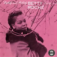 Betty Roché - Lightly and Politely