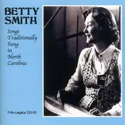 Betty Smith - Songs Traditionally..