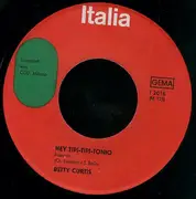 7'' - Betty Curtis - Si Si Si, No No No / Hey! Tipi-Tipi-Tonio