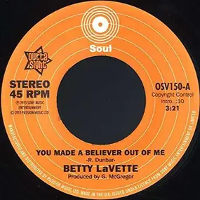 Bettye Lavette - You Made A Believer..