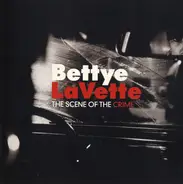 Bettye LaVette - The Scene of the Crime