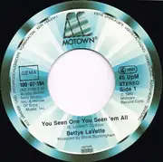 7inch Vinyl Single - Bettye Lavette - You Seen One You Seen 'Em All