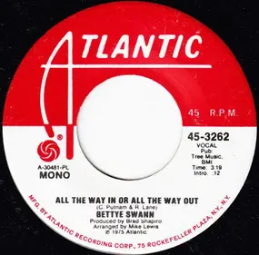 bettye swann - All The Way In Or All The Way Out