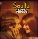 LP - Bettye Swann, Nancy Wilson, a.o. - Soulful Love Moods