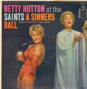 Betty Hutton - At the Saints & Sinners Ball