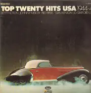 Betty Hutton, Johnny Mercer a.o. - Top Twenty Hits USA 1944-1945