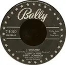 7'' - Betty Johnson - I Dreamed