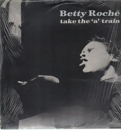 Betty Roché - Take The A Train