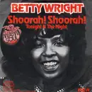 7'' - Betty Wright - Shoorah! Shoorah!