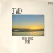 Between - And the Waters Opened