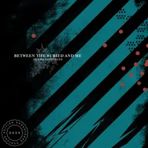 Between The Buried And Me - Silent Circus