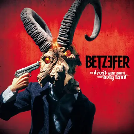 Betzefer - The Devil Went Down To The Holy Land