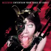 BETZEFER - Entertain Your Force Of Habit