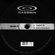 Beta 2 - Sweet As / Consciousness