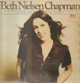 Beth Nielsen Chapman - Hearing It First