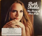 CD - Beth Noble - The Story Of Her Life - Digisleeve