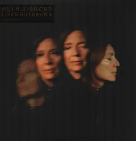 Beth Gibbons - Lives Outgrown