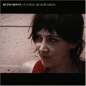 Beth Orton - Central Reservation