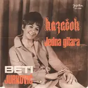 7inch Vinyl Single - Beti Jurković - Jedna Gitara / Kazačok