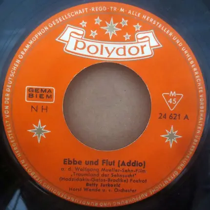 Beti Jurković - Ebbe Und Flut (Addio) / Weiße Rosen Aus Athen
