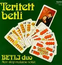LP - Betli Duó - Terített Betli (Non Stop Mulatós Nóták)