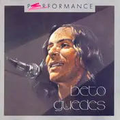 Beto Guedes - Performance