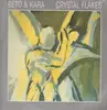 LP - Beto & Kara - Crystal Flakes