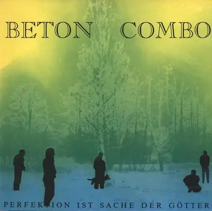 Beton Combo - Perfektion Ist Sache Der Götter