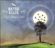 Betse Ellis - Hi Moon Order
