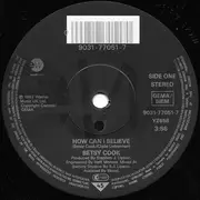 7inch Vinyl Single - Betsy Cook - How Can I Believe?