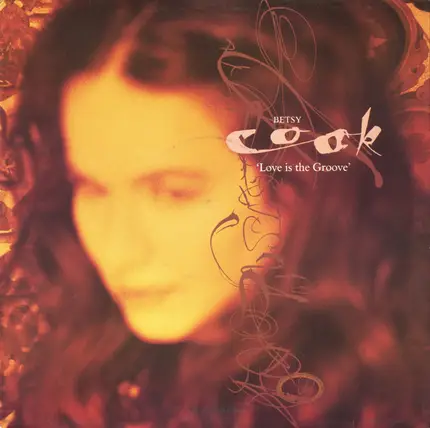 Betsy Cook - Love is the Groove
