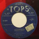 7inch Vinyl Single - Betsy Gay / Bud Roman , Lew Raymond And His Orchestra - Ricochet / That's Amore - Red
