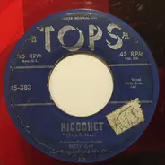 Betsy Gay / Bud Roman , Lew Raymond And His Orchestra - Ricochet / That's Amore