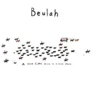 7inch Vinyl Single - Beulah - A Small Cattle Drive In A Snow Storm - Ltd ed